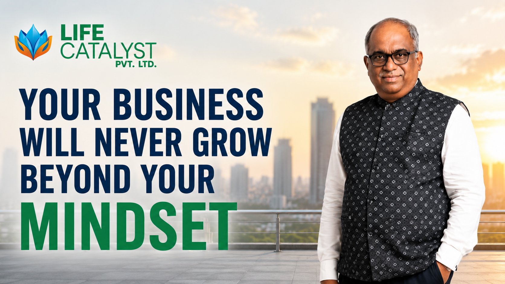 Your Business Will Never Grow Beyond Your Mindset